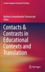 Image for Contacts and Contrasts in Educational Contexts and Translation