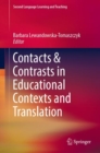 Image for Contacts &amp; Contrasts in Educational Contexts and Translation