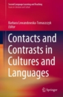 Image for Contacts and Contrasts in Cultures and Languages.: (Issues in Literature and Culture)
