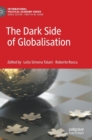 Image for The dark side of globalisation