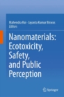 Image for Nanomaterials: ecotoxicity, safety, and public perception