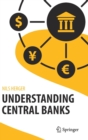 Image for Understanding central banks