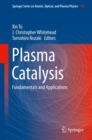 Image for Plasma Catalysis: Fundamentals and Applications