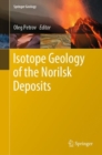 Image for Isotope geology of the Norilsk deposits