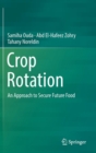 Image for Crop Rotation : An Approach to Secure Future Food