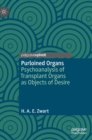 Image for Purloined organs  : psychoanalysis of transplant organs as objects of desire