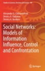 Image for Social Networks: Models of Information Influence, Control and Confrontation