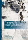 Image for Transpacific correspondence: dispatches from Japan&#39;s black studies