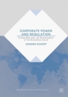 Image for Corporate Power and Regulation