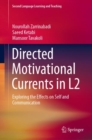 Image for Directed motivational currents in L2: exploring the effects on self and communication