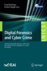 Image for Digital forensics and cyber crime: 10th International EAI Conference, ICDF2C 2018, New Orleans, LA, USA, September 10-12, 2018, Proceedings : 259