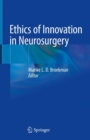Image for Ethics of Innovation in Neurosurgery