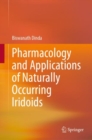 Image for Pharmacology and applications of naturally occurring iridoids