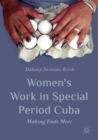 Image for Women’s Work in Special Period Cuba