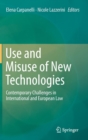 Image for Use and Misuse of New Technologies