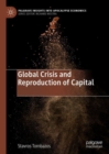 Image for Global crisis and reproduction of capital