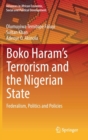 Image for Boko Haram’s Terrorism and the Nigerian State