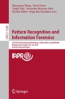 Image for Patten recognition and informaiton forensics: ICPR 2018 International Workshops, CVAUI, IWCF, and MIPPSNA, Beijing, China, August 20-24, 2018, revised and selected papers