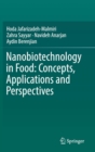Image for Nanobiotechnology in Food: Concepts, Applications and Perspectives