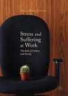 Image for Stress and suffering at work: the role of culture and society