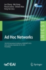 Image for Ad Hoc Networks : 10th EAI International Conference, ADHOCNETS 2018, Cairns, Australia, September 20-23, 2018, Proceedings