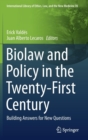 Image for Biolaw and Policy in the Twenty-First Century
