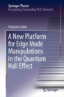 Image for A New Platform for Edge Mode Manipulations in the Quantum Hall Effect