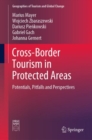 Image for Cross-border tourism in protected areas: potentials, pitfalls and perspectives