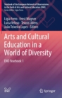 Image for Arts and Cultural Education in a World of Diversity