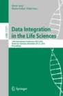 Image for Data integration in the life sciences: 13th International Conference, DILS 2018, Hannover, Germany, November 20-21, 2018, Proceedings
