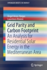 Image for Grid Parity and Carbon Footprint : An Analysis for Residential Solar Energy in the Mediterranean Area