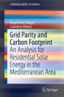 Image for Grid parity and carbon footprint: an analysis for residential solar energy in the Mediterranean area