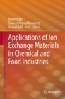 Image for Applications of Ion Exchange Materials in Chemical and Food Industries
