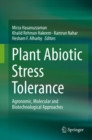 Image for Plant Abiotic Stress Tolerance : Agronomic, Molecular and Biotechnological Approaches