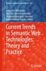 Image for Current Trends in Semantic Web Technologies: Theory and Practice