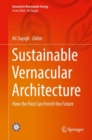 Image for Sustainable Vernacular Architecture: How the Past Can Enrich the Future