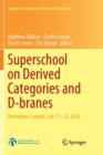 Image for Superschool on Derived Categories and D-branes : Edmonton, Canada, July 17-23, 2016