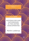 Image for Nationalism and Nationhood in the United Arab Emirates