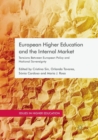 Image for European Higher Education and the Internal Market