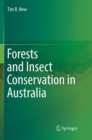 Image for Forests and Insect Conservation in Australia