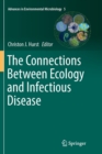 Image for The Connections Between Ecology and Infectious Disease