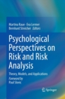 Image for Psychological Perspectives on Risk and Risk Analysis