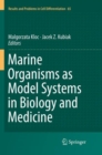Image for Marine Organisms as Model Systems in Biology and Medicine