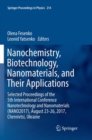 Image for Nanochemistry, Biotechnology, Nanomaterials, and Their Applications : Selected Proceedings of the 5th International Conference Nanotechnology and Nanomaterials (NANO2017), August 23-26, 2017, Chernivt