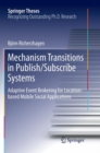 Image for Mechanism Transitions in Publish/Subscribe Systems