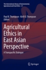 Image for Agricultural Ethics in East Asian Perspective : A Transpacific Dialogue