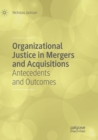 Image for Organizational Justice in Mergers and Acquisitions