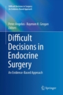 Image for Difficult Decisions in Endocrine Surgery