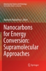 Image for Nanocarbons for Energy Conversion: Supramolecular Approaches