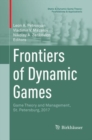 Image for Frontiers of Dynamic Games : Game Theory and Management, St. Petersburg, 2017